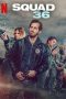 Nonton film Streaming Squad 36 (2025) subtitle Bahasa Indonesia