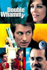 Nonton film Streaming Double Whammy (2001) subtitle Bahasa Indonesia