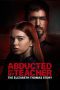 Nonton film Streaming Abducted by My Teacher: The Elizabeth Thomas Story (2023) subtitle Bahasa Indonesia
