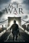 Nonton film Streaming An Act of War (2015) subtitle Bahasa Indonesia
