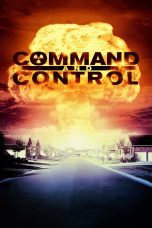 Nonton film Streaming Command and Control (2016) subtitle Bahasa Indonesia