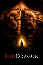 Nonton film Streaming Red Dragon (2002) subtitle Bahasa Indonesia