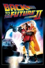Nonton film Streaming Back to the Future Part II (1989) subtitle Bahasa Indonesia