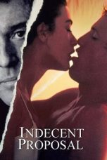 Nonton film Streaming Indecent Proposal (1993) subtitle Bahasa Indonesia