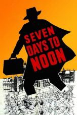Nonton film Streaming Seven Days to Noon (1950) subtitle Bahasa Indonesia