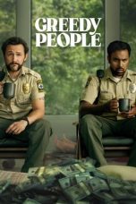 Nonton film Streaming Greedy People (2024) subtitle Bahasa Indonesia