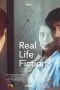 Nonton film Streaming Real Life Fiction (2024) subtitle Bahasa Indonesia