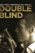 Nonton film Streaming Double Blind (2018) subtitle Bahasa Indonesia