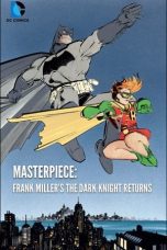 Nonton film Streaming Masterpiece: Frank Miller’s The Dark Knight Returns (2013) subtitle Bahasa Indonesia