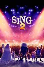 Nonton film Streaming Sing 2 (2021) subtitle Bahasa Indonesia