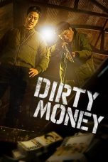 Nonton film Streaming Dirty Money (2024) terbaru