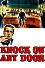 Nonton film Streaming Knock on Any Door (1949) subtitle Bahasa Indonesia