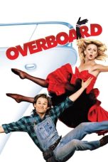 Nonton film Streaming Overboard (1987) subtitle Bahasa Indonesia