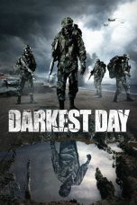 Nonton film Streaming Darkest Day (2015) subtitle Bahasa Indonesia
