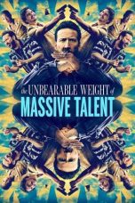 Nonton film Streaming The Unbearable Weight of Massive Talent (2022) subtitle Bahasa Indonesia