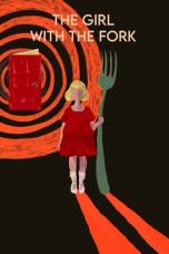 Nonton film Streaming The Girl with the Fork (2024) subtitle Bahasa Indonesia