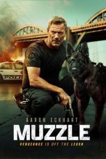 Nonton film Streaming Muzzle (2023) subtitle Bahasa Indonesia
