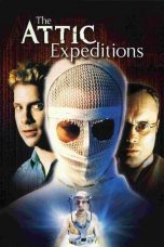 Nonton film Streaming The Attic Expeditions (2001) subtitle Bahasa Indonesia