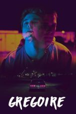 Nonton film Streaming Gregoire (2017) subtitle Bahasa Indonesia