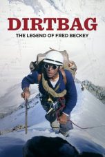 Nonton film Streaming Dirtbag: The Legend of Fred Beckey (2017) subtitle Bahasa Indonesia