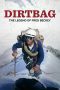Nonton film Streaming Dirtbag: The Legend of Fred Beckey (2017) subtitle Bahasa Indonesia