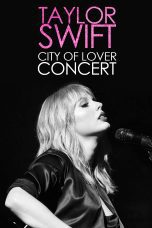Nonton film Streaming Taylor Swift City of Lover Concert (2020) subtitle Bahasa Indonesia