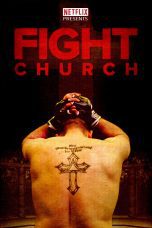 Nonton film Streaming Fight Church (2014) subtitle Bahasa Indonesia