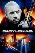 Nonton film Streaming Babylon A.D. (2008) subtitle Bahasa Indonesia