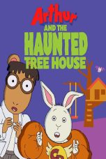 Nonton film Streaming Arthur and the Haunted Tree House (2017) subtitle Bahasa Indonesia