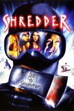 Nonton film Streaming Shredder (2003) subtitle Bahasa Indonesia