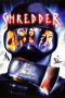 Nonton film Streaming Shredder (2003) subtitle Bahasa Indonesia