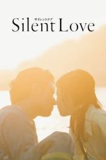Nonton film Streaming Silent Love (2024) subtitle Bahasa Indonesia