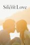 Nonton film Streaming Silent Love (2024) subtitle Bahasa Indonesia