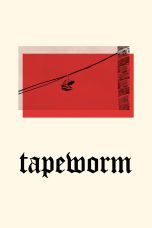 Nonton film Streaming Tapeworm (2019) subtitle Bahasa Indonesia