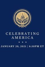 Nonton film Streaming Celebrating America (2021) subtitle Bahasa Indonesia