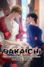 Nonton film Streaming Dakaichi: I’m Being Harassed by the Sexiest Man of the Year—The Movie: In Spain (2021) subtitle Bahasa Indonesia