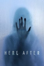 Nonton film Streaming Here After (2024) subtitle Bahasa Indonesia