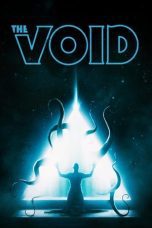 Nonton film Streaming The Void (2016) subtitle Bahasa Indonesia