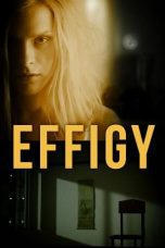 Nonton film Streaming Effigy (2024) subtitle Bahasa Indonesia