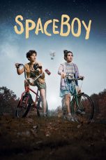 Nonton film Streaming SpaceBoy (2021) subtitle Bahasa Indonesia