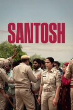 Nonton film Streaming Santosh (2024) subtitle Bahasa Indonesia
