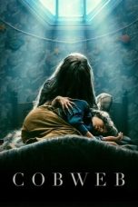 Nonton film Streaming Cobweb (2023) subtitle Bahasa Indonesia