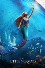 Nonton film Streaming The Little Mermaid (2023) subtitle Bahasa Indonesia