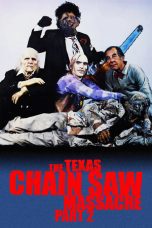 Nonton film Streaming The Texas Chainsaw Massacre 2 (1986) subtitle Bahasa Indonesia