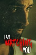 Nonton film Streaming I Am Watching You (2016) subtitle Bahasa Indonesia