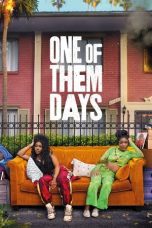 Nonton film Streaming One of Them Days (2025) subtitle Bahasa Indonesia