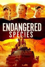 Nonton film Streaming Endangered Species (2021) subtitle Bahasa Indonesia