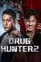 Nonton film Streaming Drug Hunter 2 (2024) subtitle Bahasa Indonesia