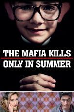 Nonton film Streaming The Mafia Kills Only in Summer (2013) subtitle Bahasa Indonesia