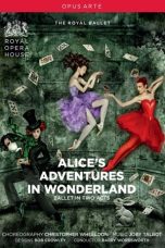 Nonton film Streaming Alice’s Adventures in Wonderland (The Royal Ballet at the Royal Opera House) (2011) subtitle Bahasa Indonesia